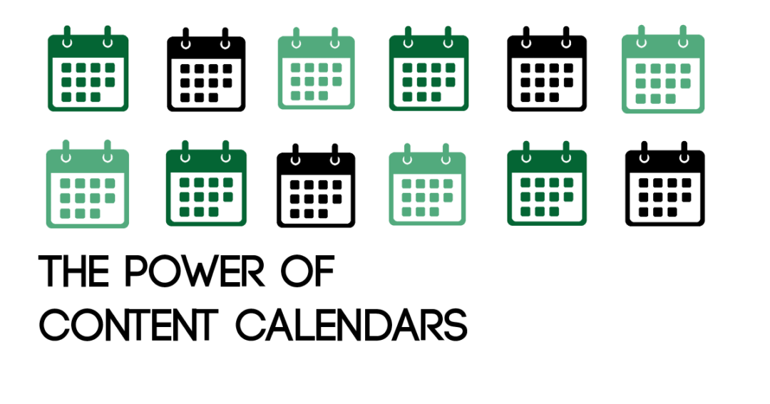 The Power of Content Calendars