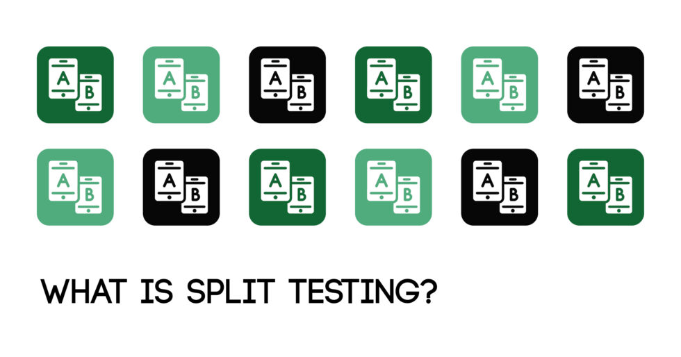 What is Split Testing