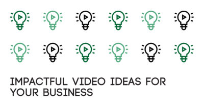 Impactful Video Ideas for Your Business