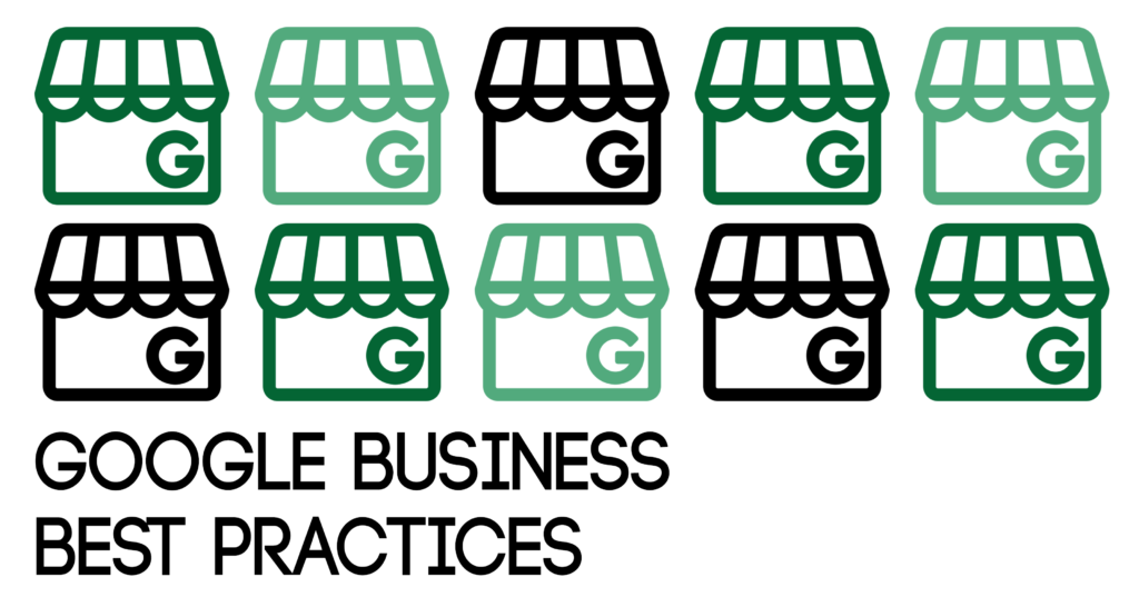 Google Business Best Practices