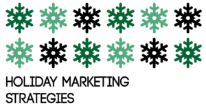 Holiday Marketing Strategies