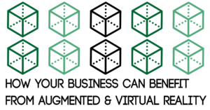 How Your Business Can Benefit from Virtual Reality