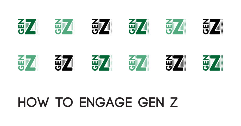 How to Engage Gen Z