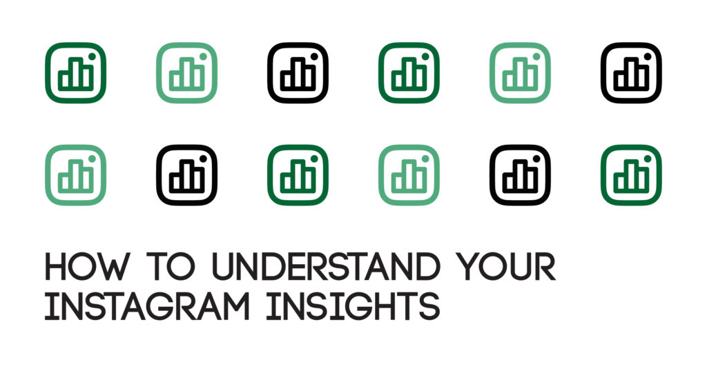 How to Understand Your Instagram Insights
