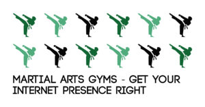 Martial Arts Gyms Internet Presence