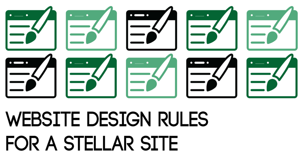 Website Design Rules for a Stellar Site