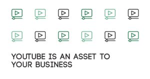 YouTube Is An Asset To Your Business